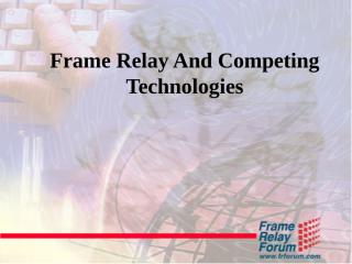 Frame Relay Competing.ppt