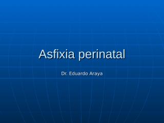 asfixia perinatal.ppt