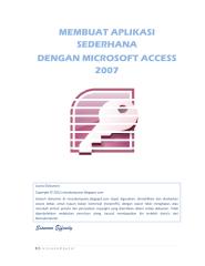 CARA MEMBUAT APLIKASI SEDERHANA MSaccess2007.pdf